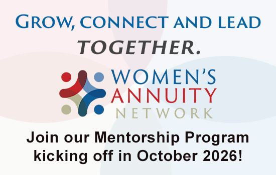 Grow, connect and lead together with Women's Annuity Network. Join our Mentorship Program kicking off in October 2026!